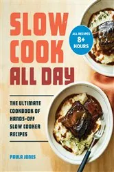 Book cover of Slow Cook All Day by Paula Jones