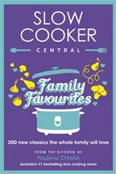 Book cover of Slow Cooker Central Family Favourites by N/A