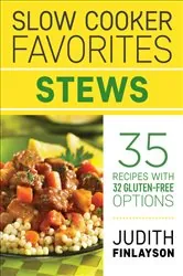 Book cover of Slow Cooker Favorites: Stews by Judith Finlayson