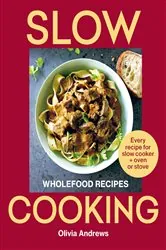 Book cover of Slow Cooking by Olivia Andrews