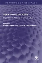 Book cover of Slow Grows the Child by Brian Stabler