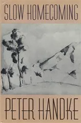 Book cover of Slow Homecoming by Unknown