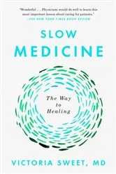 Book cover of Slow Medicine by Michael Finkelstein