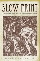 Book cover of Slow Print by Elizabeth Carolyn Miller