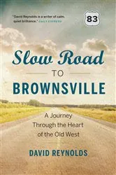 Book cover of Slow Road to Brownsville by Unknown