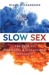 Book cover of Slow Sex by Diana Richardson