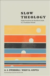 Book cover of Slow Theology by A. J. Swoboda