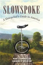 Book cover of Slowspoke by Mark Schimmoeller