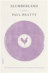 Book cover of Slumberland by Paul Beatty