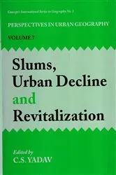 Book cover of Slums, Urban Decline And Revitalization by C. S. Yadav