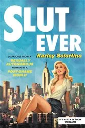 Book cover of Slutever by Karley Sciortino