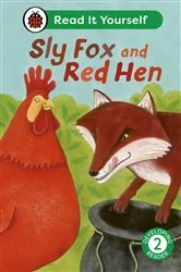 Book cover of Sly Fox and Red Hen: Read It Yourself - Level 2 Developing Reader by Ladybird
