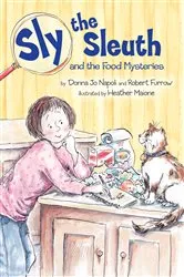 Book cover of Sly the Sleuth and the Food Mysteries by Donna Jo Napoli
