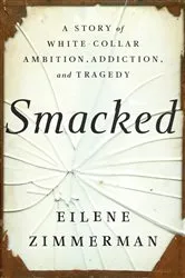 Book cover of Smacked by Eilene Zimmerman