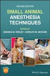 Book cover of Small Animal Anesthesia Techniques (2nd ed.) by Amanda M. Shelby