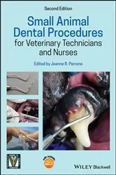 Book cover of Small Animal Dental Procedures for Veterinary Technicians and Nurses (2nd ed.) by Jeanne R. Perrone