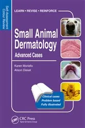 Book cover of Small Animal Dermatology, Advanced Cases by Karen Moriello