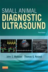 Book cover of Small Animal Diagnostic Ultrasound - E-Book (3rd ed.) by Mattoon DVM, DACVR, John S.