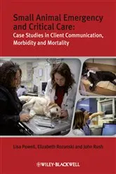 Book cover of Small Animal Emergency and Critical Care by Lisa Powell