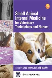Book cover of Small Animal Internal Medicine for Veterinary Technicians and Nurses by Linda Merrill
