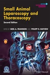 Book cover of Small Animal Laparoscopy and Thoracoscopy (2nd ed.) by Boel A. Fransson