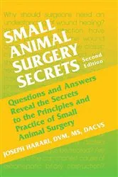 Book cover of Small Animal Surgery Secrets E-Book (2nd ed.) by Harari DVM, MS, Dip ACVS, Joseph