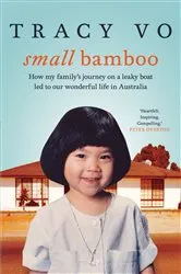 Book cover of Small Bamboo by Tracy Vo