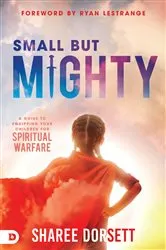 Book cover of Small but Mighty by Sharee Dorsett