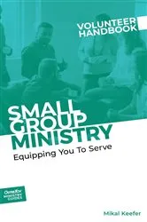 Book cover of Small Group Ministry Volunteer Handbook by TBD
