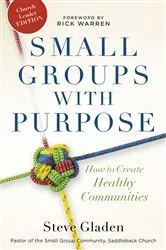 Book cover of Small Groups with Purpose by Steve Gladen