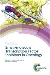 Book cover of Small-molecule Transcription Factor Inhibitors in Oncology by Khondaker Miraz Rahman