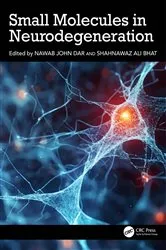 Book cover of Small Molecules in Neurodegeneration by Nawab John Dar