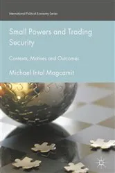 Book cover of Small Powers and Trading Security by Michael Intal Magcamit