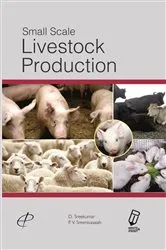 Book cover of Small scale Livestock Production by D. Sreekumar