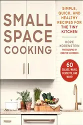 Book cover of Small Space Cooking by Hope Korenstein
