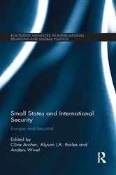 Book cover of Small States and International Security by Clive Archer