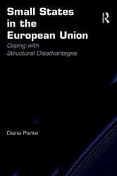 Book cover of Small States in the European Union by Diana Panke