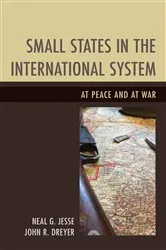 Book cover of Small States in the International System by Neal G. Jesse