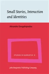 Book cover of Small Stories, Interaction and Identities by Alexandra Georgakopoulou
