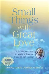 Book cover of Small Things With Great Love by Donna-Marie Cooper O'Boyle