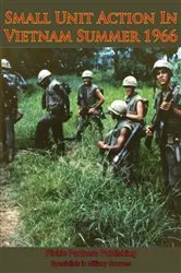 Book cover of Small Unit Action In Vietnam Summer 1966 [Illustrated Edition] by Unknown