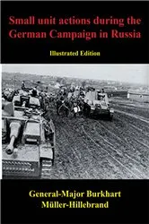 Book cover of Small Unit Actions During The German Campaign In Russia [Illustrated Edition] by Unknown