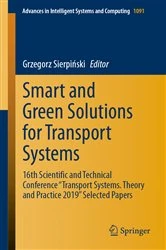 Book cover of Smart and Green Solutions for Transport Systems by Grzegorz Sierpiński