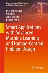 Book cover of Smart Applications with Advanced Machine Learning and Human-Centred Problem Design by D. Jude Hemanth