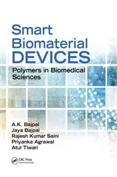 Book cover of Smart Biomaterial Devices by A.K. Bajpai