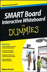 Book cover of SMART Board Interactive Whiteboard For Dummies by Radana Dvorak