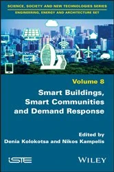 Book cover of Smart Buildings, Smart Communities and Demand Response by Denia Kolokotsa