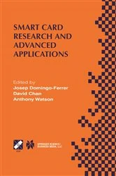 Book cover of Smart Card Research and Advanced Applications by Josep Domingo-Ferrer