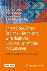 Book cover of Smart Cities/Smart Regions – Technische, wirtschaftliche und gesellschaftliche Innovationen by Jorge Marx Gómez