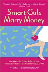Book cover of Smart Girls Marry Money by Elizabeth Ford